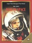 The First Man in Space (Days That Changed the World) by David Cullen