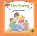Cover of: I'm Sorry (Courteous Kids)