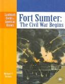 Cover of: Fort Sumter: the Civil War begins