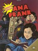Cover of: Ana Frank (Biografias Graficas / Graphic Biographies)