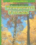 Cover of: Protecting Temperate Forests (Protecting Habitats) by Moira Butterfield