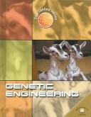 Cover of: Genetic Engineering (21st Century Issues) by Theresa Dowswell