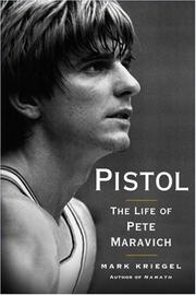 Cover of: Pistol: The Life of Pete Maravich