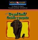 Cover of: I Know Big And Small/grande Y Pequeño (I'm Ready for Math/Ya Puedo Aprender Matematicas)