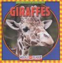 Cover of: Giraffes (Macken, Joann Early, Animals I See at the Zoo.) | JoAnn Early Macken