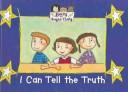 Cover of: I Can Tell the Truth (Doing the Right Thing)