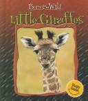 Cover of: Little Giraffes