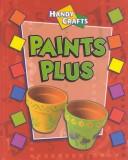 Cover of: Paints Plus (Handy Crafts)