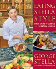 Cover of: Eating Stella style: low-carb recipes for healthy living