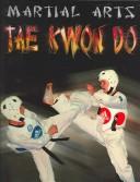 Cover of: Tae Kwon Do (Martial Arts (Milwaukee, Wis.).)