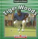 Cover of: Tiger Woods (People to Know (Milwaukee, Wis.).)