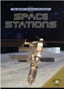 Cover of: Space Stations (History of Space Exploration) by Robin Kerrod