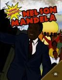 Cover of: Nelson Mandela (Graphic Biographies (World Almanac) (Graphic Novels)) by Kerri O'Hern, Gini Holland