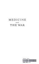 Cover of: Medicine and the war. by William Hay Taliaferro