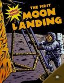 Cover of: first moon landing | Elizabeth Hudson Goff