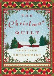 Cover of: The Christmas quilt by Jennifer Chiaverini