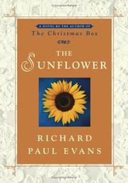 Cover of: The sunflower by Richard Paul Evans
