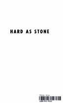 Cover of: Hard as stone. | Taddei, Ezio