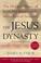 Cover of: The Jesus Dynasty