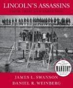 Lincoln's assassins by James L. Swanson, Daniel Weinberg