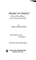 Cover of: Made in France | Henry Cuyler Bunner