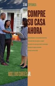 Cover of: Compre su casa ahora (How to Buy a Home) (Esperanza / Hope)