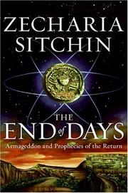 Cover of: The End of Days: Armageddon and Prophecies of the Return