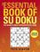 Cover of: The Essential Book of Su Doku