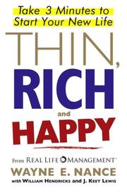 Cover of: Thin, Rich and Happy: Take 3 Minutes to Start Your New Life