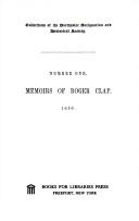 Cover of: Memoirs of Roger Clap, 1630. by Clap, Roger, Clap, Roger