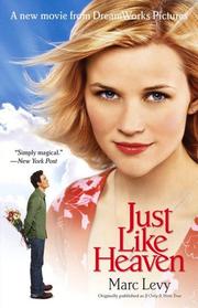 Cover of: Just Like Heaven Movie Tie-in: A Novel