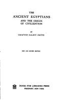 Cover of: The ancient Egyptians and the origin of civilization. | Grafton Elliot Smith