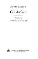 Cover of: Gli Asolani. by Pietro Bembo