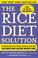 Cover of: The Rice Diet Solution