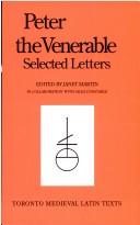 Cover of: Peter the Venerable: Selected Letters (Toronto medieval Latin texts)