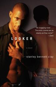 Cover of: Looker by Stanley Bennett Clay