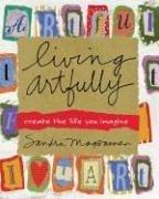 Cover of: Living Artfully by Sandra Magsamen