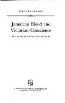 Jamaican blood and Victorian conscience by Bernard Semmel