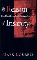 Cover of: By Reason of Insanity by Mark Bourrie