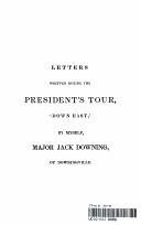 Cover of: Letters written during the President's tour "down East."