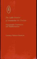 Cover of: The Latin Dossier of Anastasius the Persian: Hagiographic Translations and Transformations