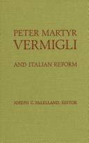 Cover of: Peter Martyr Vermigh and Italian Reform