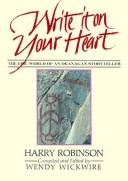 Cover of: Write it on your heart: the epic world of an Okanagan storyteller