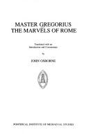 Cover of: Master Gregorius: The Marvels of Rome (Mediaeval Sources in Translation)