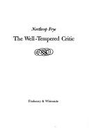 Cover of: The Well-Tempered Critic by Northrop Frye