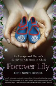 Cover of: Forever Lily: An Unexpected Mother's Journey to Adoption in China