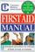 Cover of: First Aid Manual