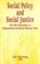 Cover of: Social Policy and Social Justice