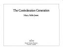 Cover of: The Confederation generation by Mary Fallis Jones
