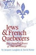 Jew & French Quebecers by Jacques Langlais